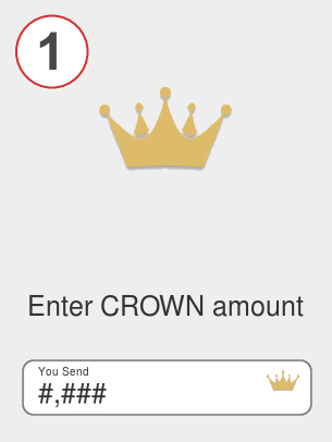 Exchange crown to btc - Step 1