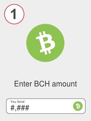 Exchange bch to btc - Step 1