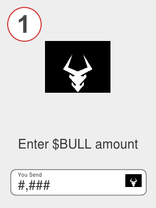 Exchange $bull to btc - Step 1