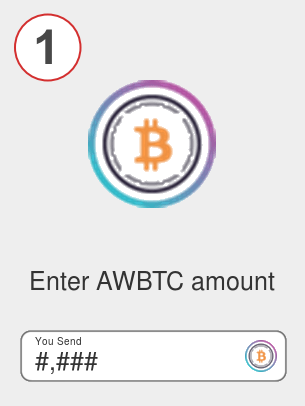 Exchange awbtc to btc - Step 1