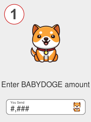 Exchange babydoge to btc - Step 1