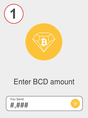 Exchange bcd to btc - Step 1