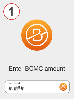 Exchange bcmc to btc - Step 1