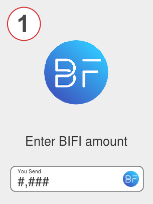 Exchange bifi to btc - Step 1
