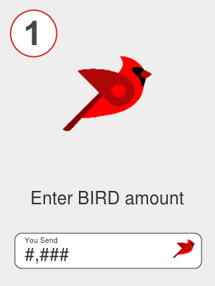 Exchange bird to btc - Step 1