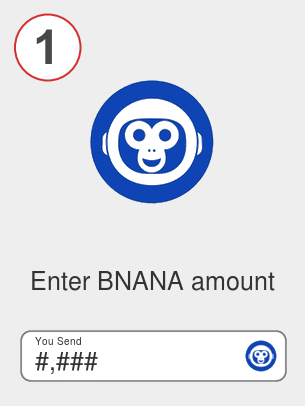 Exchange bnana to lunc - Step 1