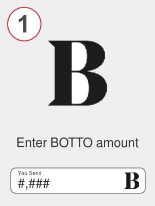Exchange botto to btc - Step 1