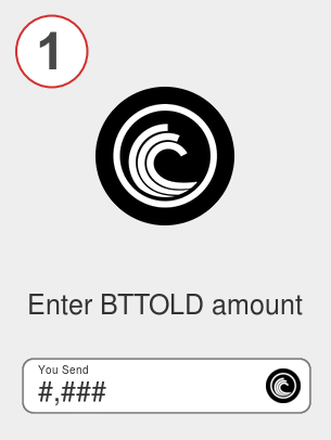Exchange bttold to bnb - Step 1