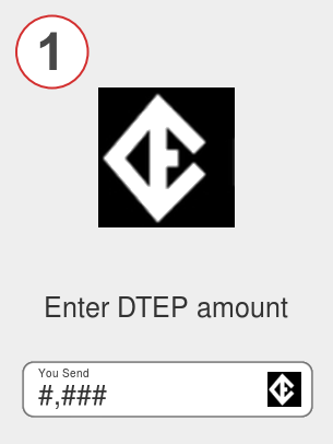 Exchange dtep to eth - Step 1