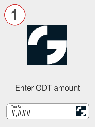 Exchange gdt to btc - Step 1