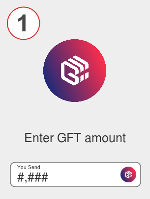 Exchange gft to ada - Step 1