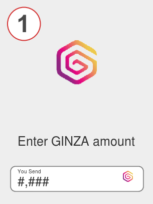 Exchange ginza to btc - Step 1