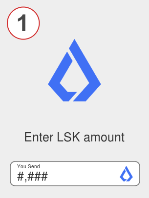 Exchange lsk to dot - Step 1