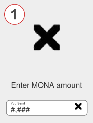 Exchange mona to bnb - Step 1