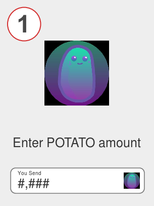 Exchange potato to btc - Step 1