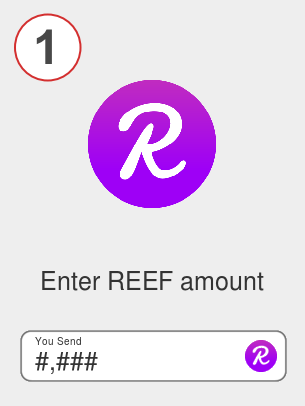 Exchange reef to eth - Step 1