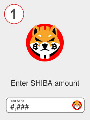 Exchange shiba to btc - Step 1