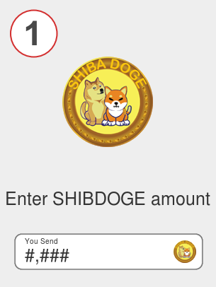 Exchange shibdoge to btc - Step 1