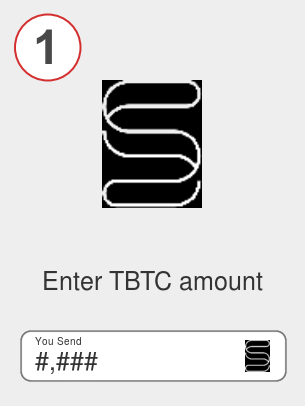 Exchange tbtc to btc - Step 1