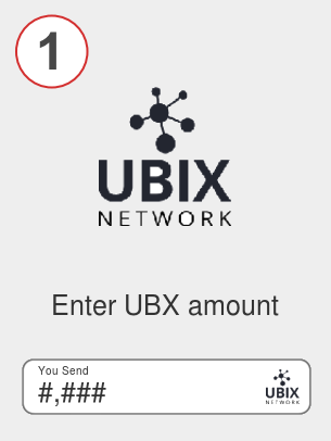 Exchange ubx to btc - Step 1