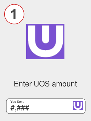 Exchange uos to ada - Step 1