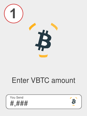 Exchange vbtc to btc - Step 1
