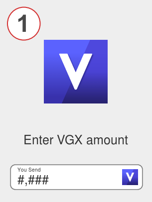 Exchange vgx to ada - Step 1