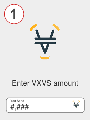 Exchange vxvs to btc - Step 1