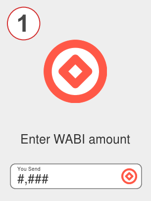 Exchange wabi to btc - Step 1