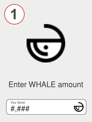 Exchange whale to ada - Step 1
